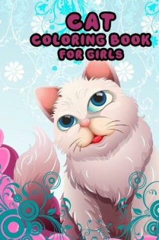 Cover of Cat Coloring Book For Girls