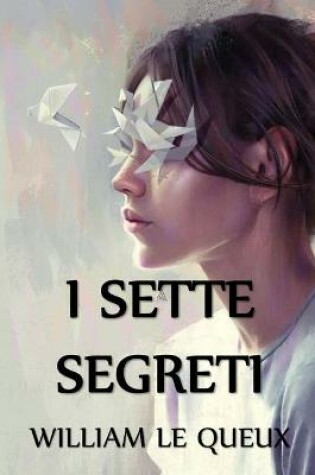 Cover of I Sette Segreti
