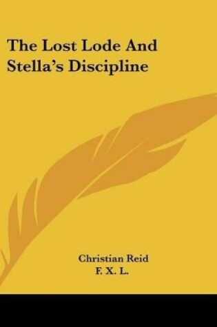 Cover of The Lost Lode and Stella's Discipline