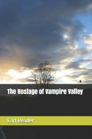 Cover of The Hostage of Vampire Valley