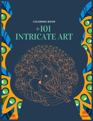 Book cover for +101 Intricate Art