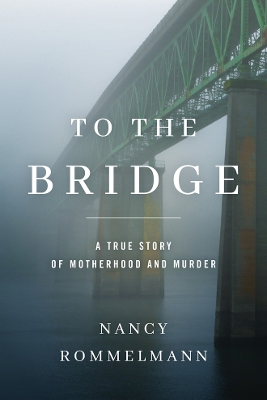 Book cover for To the Bridge