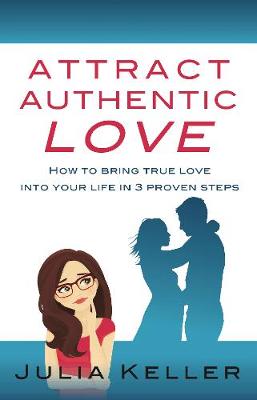 Book cover for Attract Authentic Love