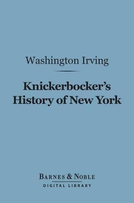 Book cover for Knickerbocker's History of New York (Barnes & Noble Digital Library)