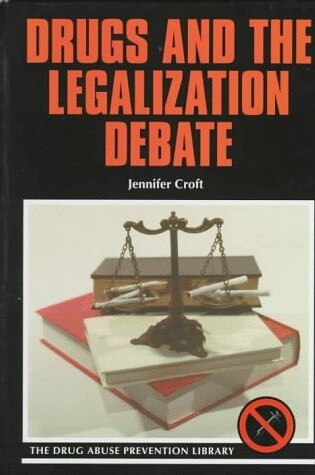 Cover of Drugs and the Legalization Deb