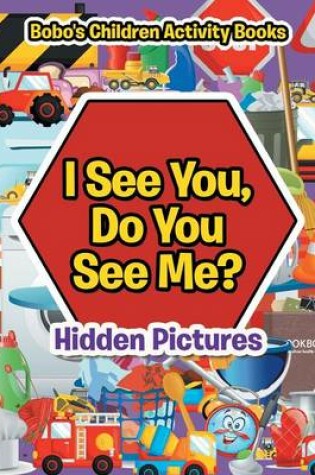 Cover of I See You, Do You See Me? -- Hidden Pictures