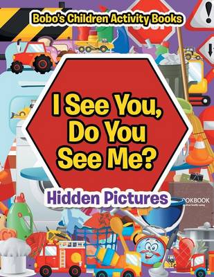 Book cover for I See You, Do You See Me? -- Hidden Pictures