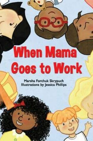 Cover of When Mama Goes to Work