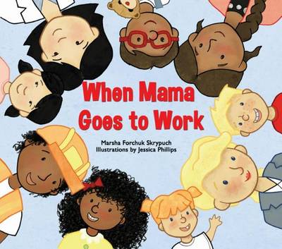 Book cover for When Mama Goes to Work