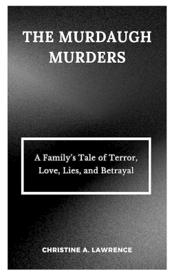 Cover of The Murdaugh Murders