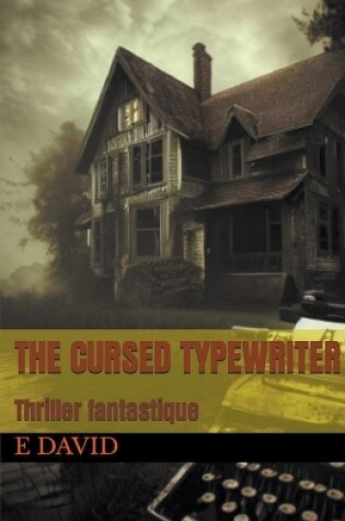 Cover of The Cursed Typewriter