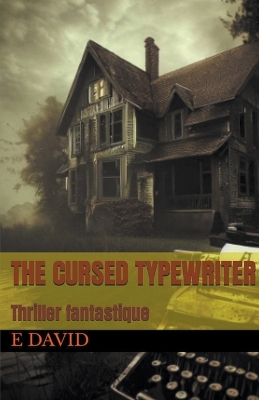 Book cover for The Cursed Typewriter