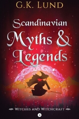 Cover of Scandinavian Myths and Legends