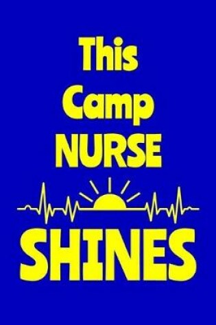 Cover of This Camp Nurse Shines