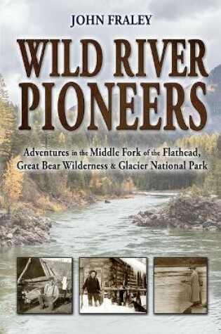 Cover of Wild River Pioneers (2nd Ed)