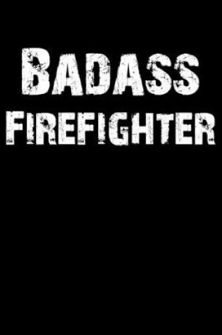 Cover of Badass Firefighter