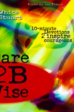 Cover of Dare 2B Wise