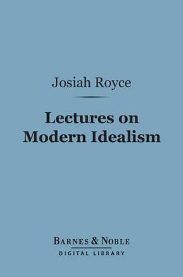Book cover for Lectures on Modern Idealism (Barnes & Noble Digital Library)