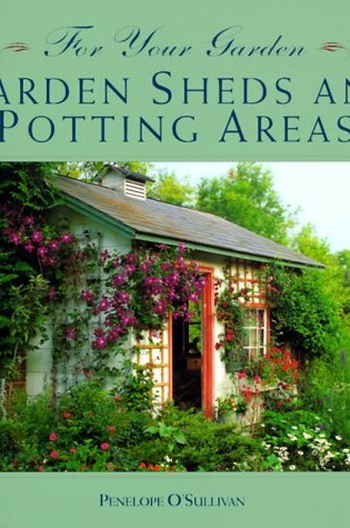 Cover of Garden Sheds & Potting Areas P