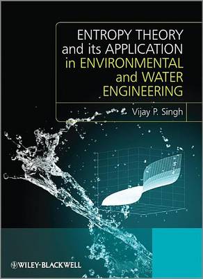 Book cover for Entropy Theory and Its Application in Environmental and Water Engineering