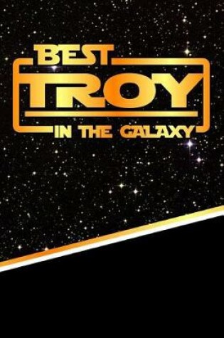 Cover of Best Troy in the Galaxy