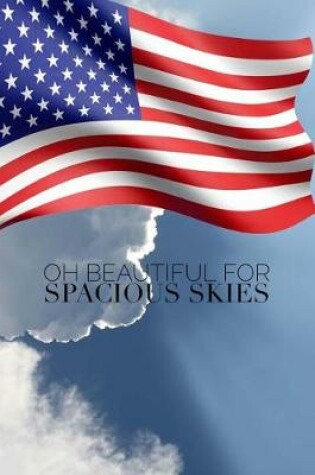 Cover of Oh Beautiful for Spacious Skies