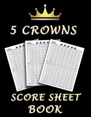 Book cover for 5 Crowns Score Sheet Book