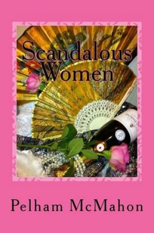 Cover of Scandalous Women