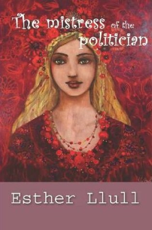 Cover of The mistress of the politician