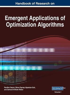 Cover of Handbook of Research on Emergent Applications of Optimization Algorithms, VOL 1