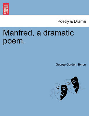 Book cover for Manfred, a Dramatic Poem.