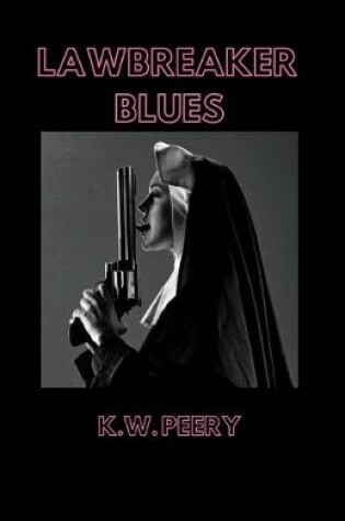 Cover of Lawbreaker Blues