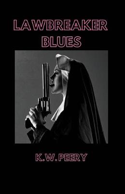 Book cover for Lawbreaker Blues