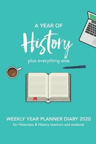 Cover of YEAR OF HISTORY 2020 plus everything else