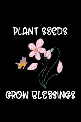 Book cover for Plant Seeds Grow Blessings