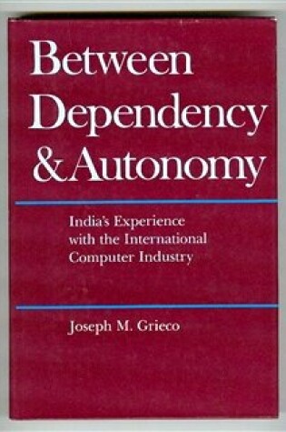 Cover of Between Dependency and Autonomy