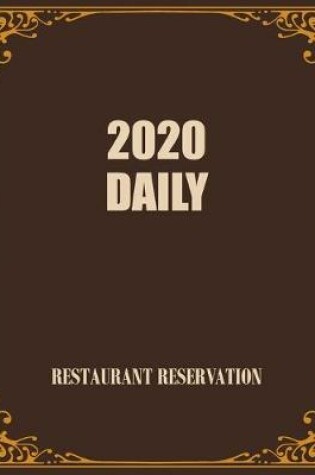 Cover of 2020 Daily Restaurant Reservation