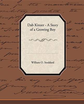 Book cover for Dab Kinzer - A Story of a Growing Boy