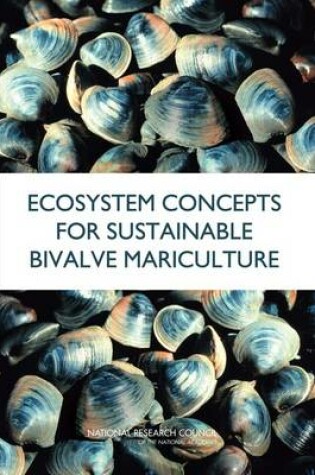 Cover of Ecosystem Concepts for Sustainable Bivalve Mariculture