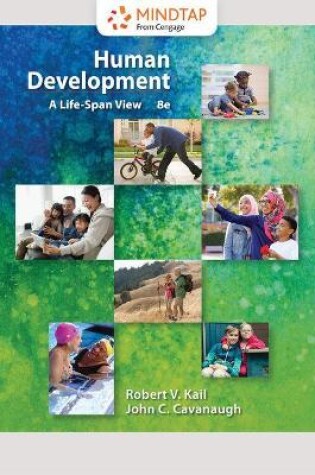 Cover of Mindtap Psychology, 1 Term (6 Months) Printed Access Card for Kail/Cavanaugh's Human Development: A Life-Span View, 8th