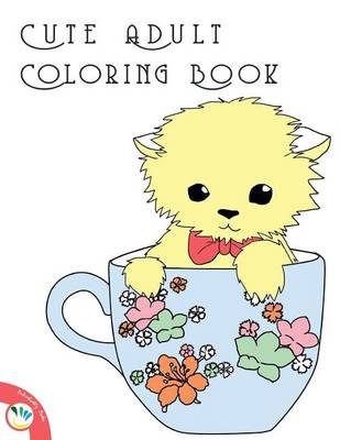 Book cover for Cute Adult Coloring Book
