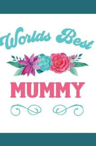 Cover of Worlds Best Mummy