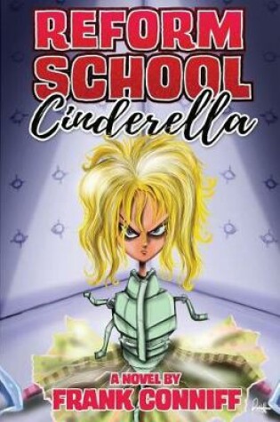 Cover of Reform School Cinderella