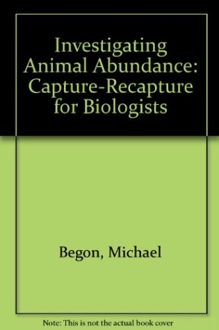 Cover of Investigating Animal Abundance