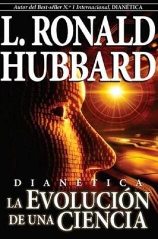 Cover of Dianetica: La Evolucion de Una Ciencia