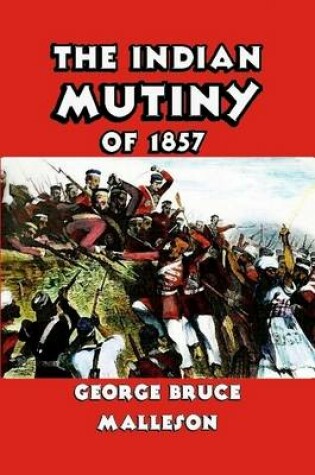 Cover of The Indian Mutiny of 1857