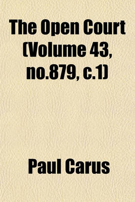 Book cover for The Open Court (Volume 43, No.879, C.1)