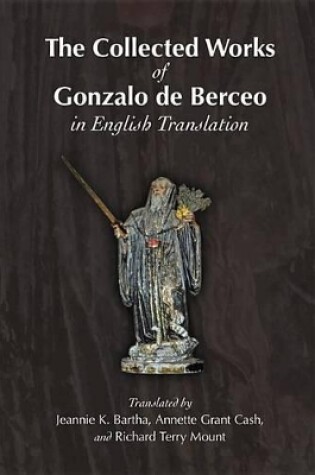 Cover of Collected Works of Gonzalo de Berceo in English Translation