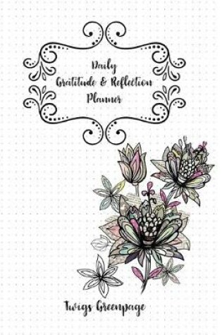 Cover of Daily Gratitude & Reflection Planner