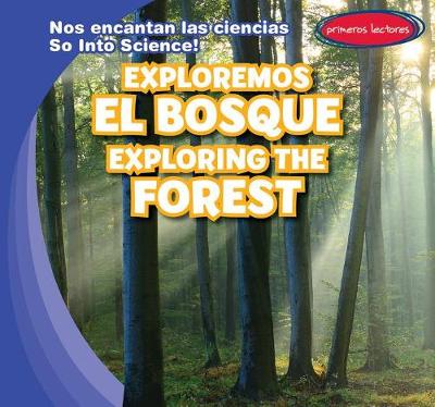 Book cover for Exploremos El Bosque / Exploring the Forest